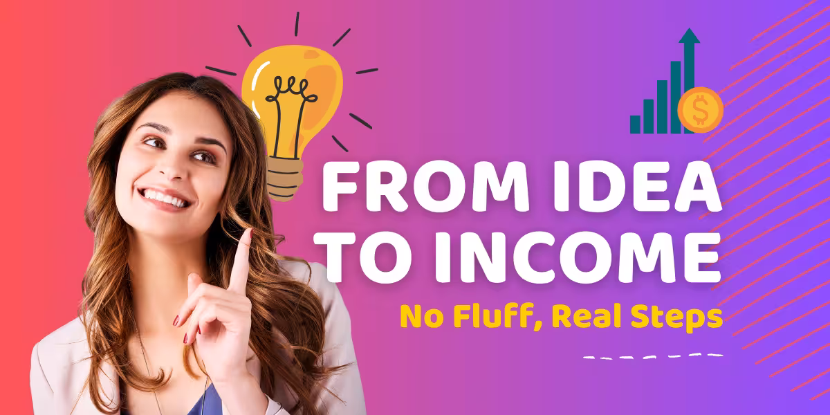 From Idea to Income: Your Blueprint for a Successful Digital Product Business